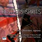 Cover for album: Dora Ohrenstein / Thomas Ades • Francis Poulenc • Henry Purcell • William Bolcom • Alice Shields • Lee Hoiby – Restless Spirits(CD, Album)