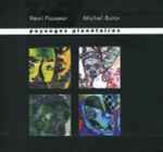 Cover for album: Henri Pousseur & Michel Butor – Paysages Planétaires(3×CD, Album, Box Set, )