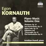 Cover for album: Egon Kornauth - Jonathan Powell (2) – Piano Music Volume One(CD, Album)