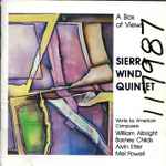 Cover for album: Sierra Wind Quintet, William Albright, Barney Childs, Alvin Etler, Mel Powell – A Box Of Views(CD, Stereo)