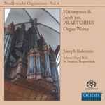 Cover for album: Hieronymus & Jacob Jun. Praetorius - Joseph Kelemen – Organ Works(SACD, Hybrid, Multichannel, Stereo)