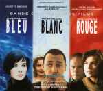 Cover for album: Trois Couleurs Bleu Blanc Rouge (Bande Originale Des Films)