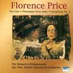 Cover for album: Florence Price - The Women's Philharmonic - Apo Hsu – The Oak - Mississippi River Suite - Symphony No. 3(CD, Album)