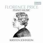 Cover for album: Florence B. Price, Kirsten Johnson (4) – Piano Music(2×CD, )