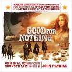 Cover for album: Good For Nothing (Original Motion Picture Soundtrack)(CD, Album)