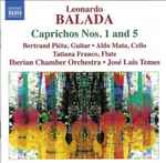 Cover for album: Leonardo Balada, Bertrand Piétu, Aldo Mata, Tatiana Franco, Iberian Chamber Orchestra, José Luis Temes – Caprichos Nos. 1 And 5(CD, Album)