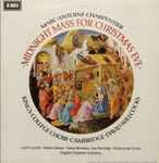 Cover for album: Marc-Antoine Charpentier, Purcell, King's College Choir • Cambridge • David Willcocks – Midnight Mass For Christmas Eve
