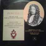 Cover for album: Henry Purcell, Denis Stevens, Orchestra Of The Accademia Monteverdiana – Music For The London Theatre(LP, Album, Stereo)