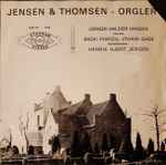 Cover for album: Jørgen Haldor Hansen Spiller Bach / Purcell / Viviani / Gade, Henrik Hjort Jensen – Jensen & Thomsen - Orgler(LP)