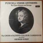 Cover for album: Henry Purcell, The Choir Of St. John's College, Cambridge Directed By George Guest (2) – Verse Anthems For Choir, Soloists And Strings(LP, Stereo)