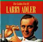 Cover for album: Th Golden Era Of Larry Adler(CD, Compilation, Remastered)