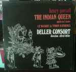 Cover for album: Henry Purcell - Deller Consort Direction Alfred Deller – The Indian Queen (Opéra En 5 Actes) / Le Masque De Timon D'Athènes