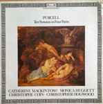 Cover for album: Purcell - Catherine Mackintosh • Monica Huggett • Christophe Coin • Christopher Hogwood – Ten Sonatas In Four Parts