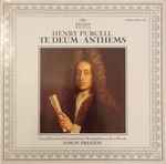 Cover for album: Henry Purcell, Choir Of Christ Church Cathedral, Oxford · The English Concert · Trevor Pinnock, Simon Preston – Te Deum · Anthems