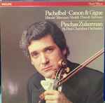 Cover for album: Pinchas Zukerman & St. Paul Chamber Orchestra / Pachelbel - Händel - Telemann - Vivaldi - Purcell - Rameau – Canon & Gigue