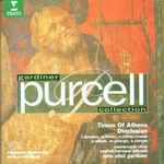 Cover for album: Purcell - L. Dawson, G. Fisher, R. Covey-Crump, P. Elliott, M. George, S. Varcoe, Monteverdi Choir, English Baroque Soloists, John Eliot Gardiner – Gardiner Purcell Collection (Timon Of Athens / Dioclesian)