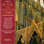 Cover for album: Purcell / Gillian Fisher, Tessa Bonner, James Bowman (2), Michael Chance, Charles Daniels (2), John Mark Ainsley, Michael George (3), Charles Pott, The King's Consort, Robert King (9) – Royal And Ceremonial Odes
