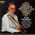 Cover for album: Paul Plunkett Plays Corelli, Telemann, Grossi, Biber, Molter, Purcell, Torelli, Handel – Baroque Trumpet And Strings(CD, )