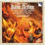 Cover for album: Henry Purcell, The English Concert & Choir, Trevor Pinnock – King Arthur