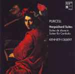 Cover for album: Purcell - Kenneth Gilbert – Harpsichord Suites = Suites De Clavecin = Suiten Für Cembalo