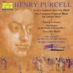 Cover for album: Henry Purcell, The Sixteen, Orchestra Of The Sixteen, Harry Christophers – Love's Goddess Sure Was Blind / The Complete Funeral Music For Queen Mary