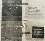Cover for album: Osvaldas Balakauskas, Chordos String Quartet – Styginių Kvartetai = String Quartets(CD, Album, Stereo)