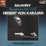 Cover for album: Balakirev, Herbert von Karajan, Philharmonia Orchestra – Symphony No.1 In C