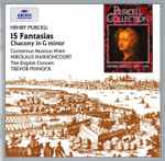 Cover for album: Henry Purcell, Trevor Pinnock, Concentus Musicus Wien, The English Concert, Nikolaus Harnoncourt – 15 Fantasias ∙ Chacony In G Minor