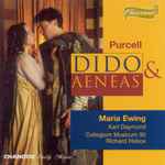 Cover for album: Purcell - Maria Ewing, Karl Daymond, Collegium Musicum 90, Richard Hickox – Dido & Aeneas(CD, Album)
