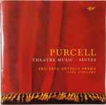 Cover for album: Purcell, Pro Arte Antiqua Praha – Theatre Music - Suites(CD, Album, Stereo)