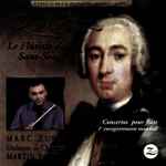 Cover for album: Johann Joachim Quantz / Marc Zuili - Orchestre De Chambre Martin Barral – Le Flûtiste De Sans-Souci(CD, Album)