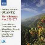Cover for album: Johann Joachim Quantz, Verena Fischer, Klaus-Dieter Brandt, Léon Berben – Flute Sonatas Nos. 272–277(CD, Album)