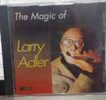 Cover for album: The Magic Of Larry Adler(CD, Compilation)