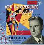 Cover for album: Angelillo y Orquesta Acroama Director:  M. Quiroga – Los Boquerones Del Alba / Aleluya De La Bulla(7