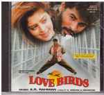 Cover for album: A.R. Rahman, P. K. Mishra, Mehboob (2) – Love Birds