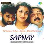 Cover for album: A.R. Rahman, Javed Akhter – Sapnay