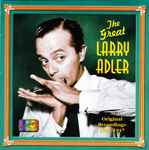 Cover for album: The Great Larry Adler(CD, Compilation)