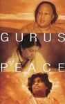 Cover for album: Lata Mangeshkar, Nusrat Fateh Ali Khan & AR Rahman – Gurus Of Peace(Cassette, )