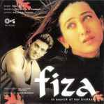 Cover for album: A.R. Rahman, Anu Malik – Fiza In Search Of Her Brother(CD, Album, Stereo)