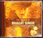 Cover for album: A.R. Rahman, Sameer – The Legend Of Bhagat Singh
