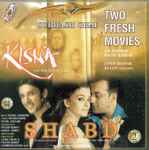 Cover for album: A.R. Rahman, Ismail Darbar, Vishal & Shekhar – Shabd / Kisna(CD, Album, Stereo)