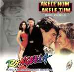 Cover for album: Anu Malik, A.R. Rahman – Akele Hum Akele Tum / Rangeela(CD, )