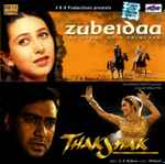 Cover for album: A.R. Rahman, Javed Akhtar, Mehboob (2) – Zubeidaa: The Story Of A Princess / Thakshak(CD, Compilation)