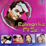 Cover for album: Rahman Ke Dil Se(CD, Compilation)