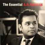 Cover for album: The Essential A.R. Rahman(2×LP, Compilation, Stereo)