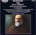 Cover for album: Mili Balakirev - Joseph Banowetz – Scherzi And Mazurkas (Complete)