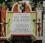 Cover for album: Jean-Philippe Rameau / François Couperin - Association Des Concerts De Chambre De Paris Direction Fernand Oubradous – Les Indes Galantes / Concert Dans Le Goût Théatral