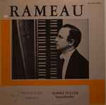 Cover for album: Jean-Philippe Rameau - Albert Fuller – Rameau Vol. 3 Pieces In A, Suite In E(LP)
