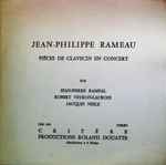 Cover for album: Jean-Philippe Rameau / Jean-Pierre Rampal, Robert Veyron-Lacroix, Jacques Neilz – Pièces De Clavecin En Concert