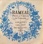 Cover for album: Rameau, Lóránt Kovács, László Mezö, János Sebestyén – Pieces De Clavecin En  Concerts